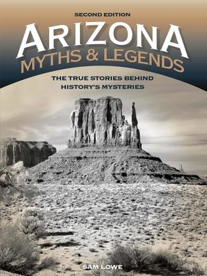 cover image of Arizona Myths and Legends
